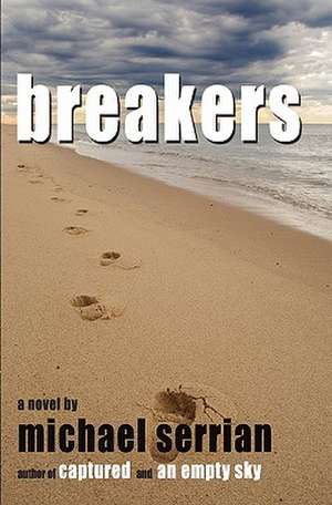 Breakers de Michael Serrian