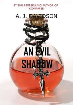 An Evil Shadow de Aj Davidson