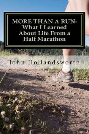 More Than a Run de Dr James John Hollandsworth