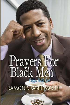 Prayers for Black Men de Janie McGee