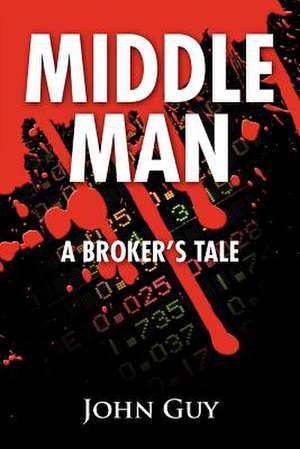 Middle Man de John Guy