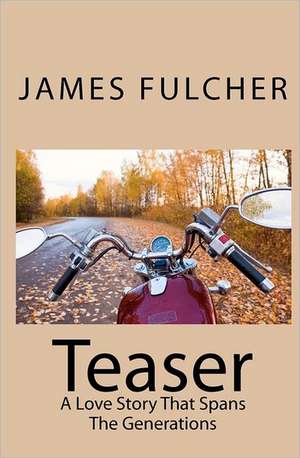 Teaser de James Fulcher