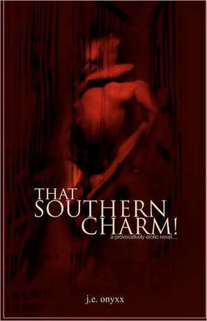 That Southern Charm!: The Great Storm of 2009 de J. E. Onyxx