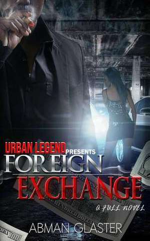 Foreign Exchange de Abman Glaster