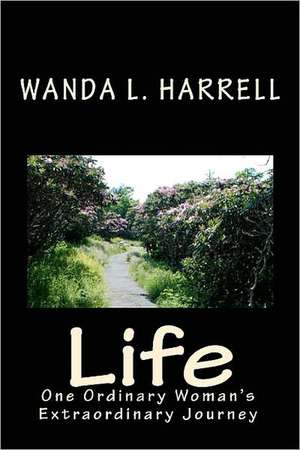 Life de Wanda L. Harrell