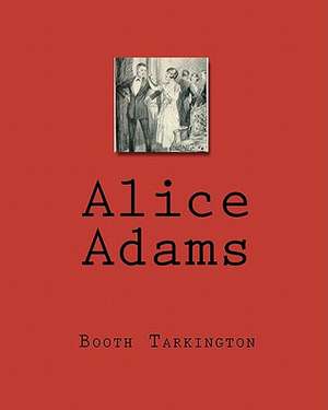 Alice Adams de Booth Tarkington