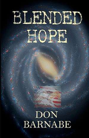 Blended Hope de Don Barnabe