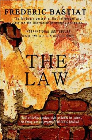 The Law de Frederic Bastiat