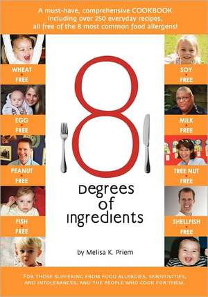 8 Degrees of Ingredients de Melisa K. Priem