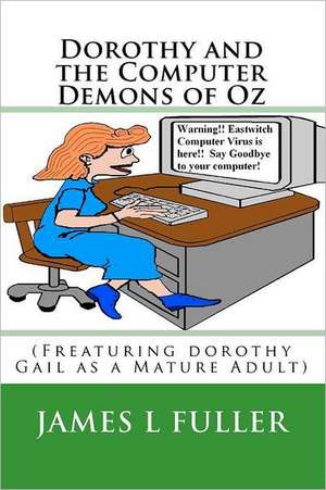 Dorothy and the Computer Demons of Oz: Qualities Can Replace Defects de James L. Fuller