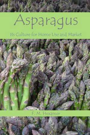 Asparagus de F. M. Hexamer