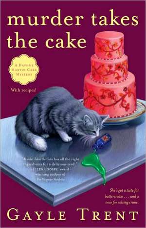 Murder Takes the Cake de Gayle Trent