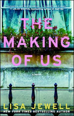 The Making of Us: A Novel de Lisa Jewell