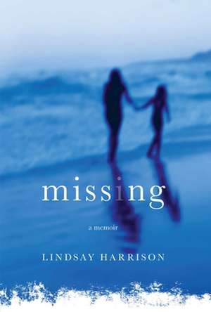 Missing de Lindsay Harrison