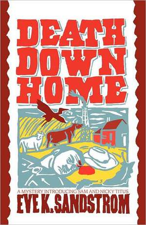 Death Down Home de Sandstrom