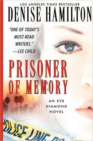 Prisoner of Memory de Denise Hamilton