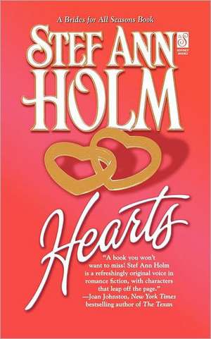 Hearts de Stef Ann Holm