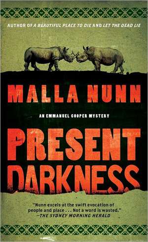 Present Darkness de Malla Nunn