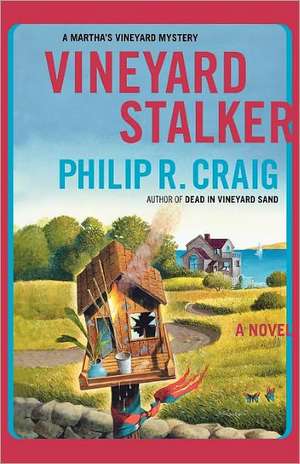 Vineyard Stalker de Philip R. Craig