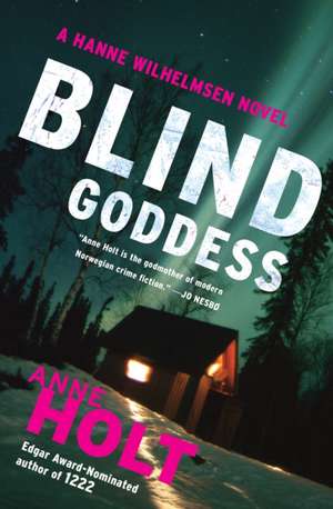 Blind Goddess de Anne Holt