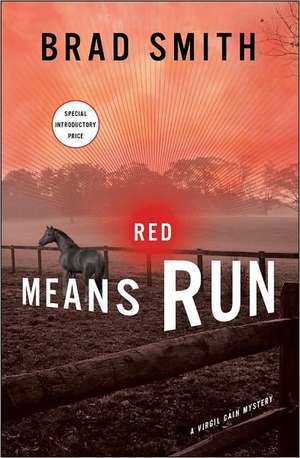 Red Means Run de Brad Smith