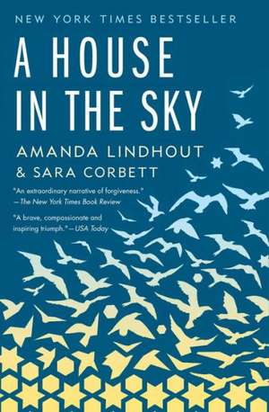 A House in the Sky de Amanda Lindhout