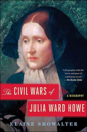 The Civil Wars of Julia Ward Howe de Elaine Showalter