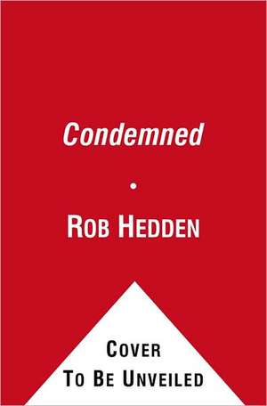 The Condemned de Rob Hedden