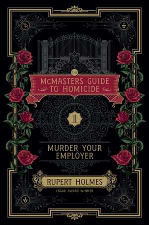 Murder Your Employer de Rupert Holmes