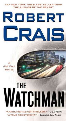 The Watchman de Robert Crais