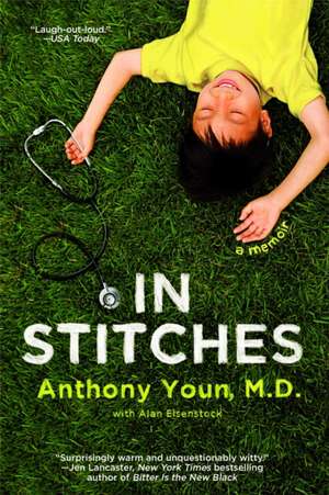 In Stitches de Anthony Youn