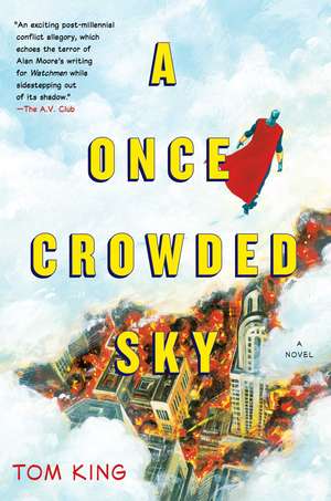 A Once Crowded Sky: A Novel de Tom King