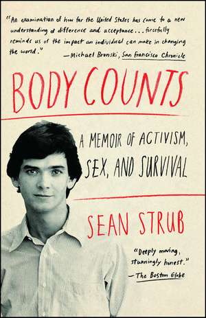 Body Counts: A Memoir of Activism, Sex, and Survival de Sean Strub