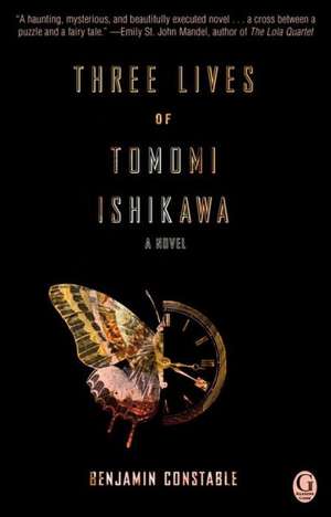 Three Lives of Tomomi Ishikawa de Benjamin Constable