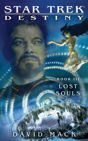 Star Trek: Lost Souls de David Mack