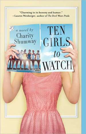 Ten Girls to Watch de Charity Shumway