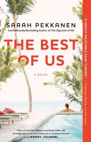 The Best of Us de Sarah Pekkanen