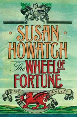 Wheel of Fortune de Susan Howatch