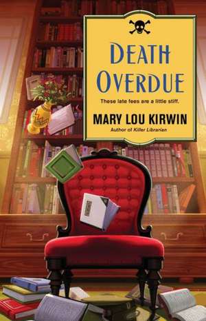 Death Overdue de Mary Lou Kirwin