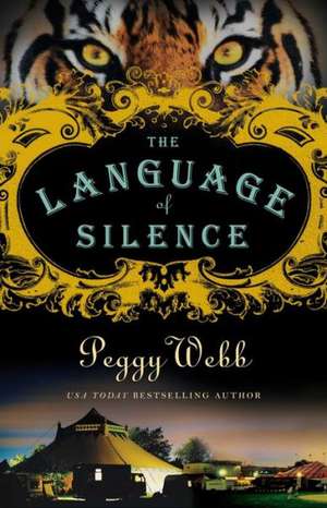 The Language of Silence de Peggy Webb