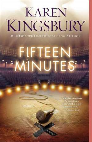 Fifteen Minutes de Karen Kingsbury