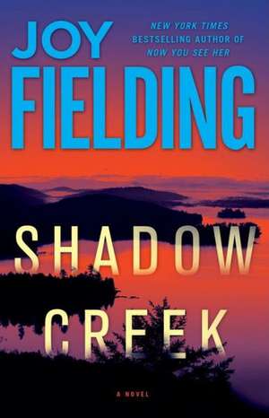 Shadow Creek de Joy Fielding