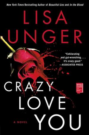 Crazy Love You de Lisa Unger