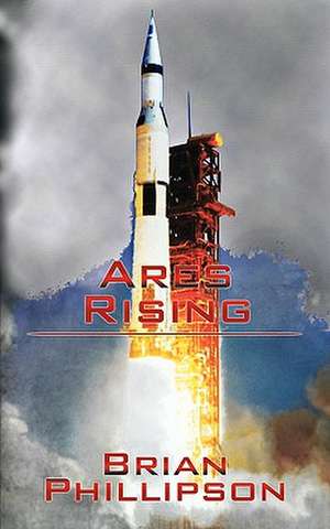 Ares Rising de Brian Phillipson