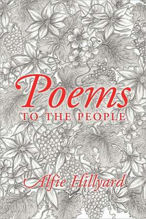 Poems to the People de Alfie Hillyard