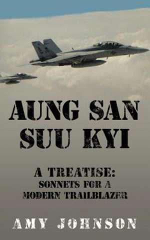 Aung San Suu Kyi a Treatise de Amy Johnson