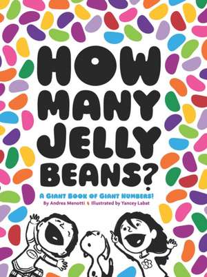 How Many Jelly Beans? de Yancey Labat