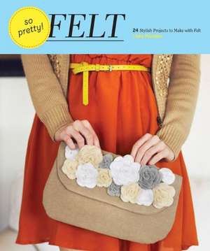 So Pretty! Felt de Amy Palanjian