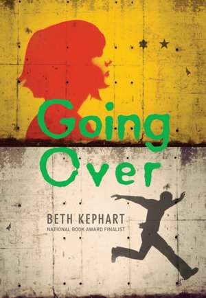 Going Over de Beth Kephart