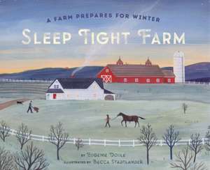 Sleep Tight Farm de Eugenie Doyle